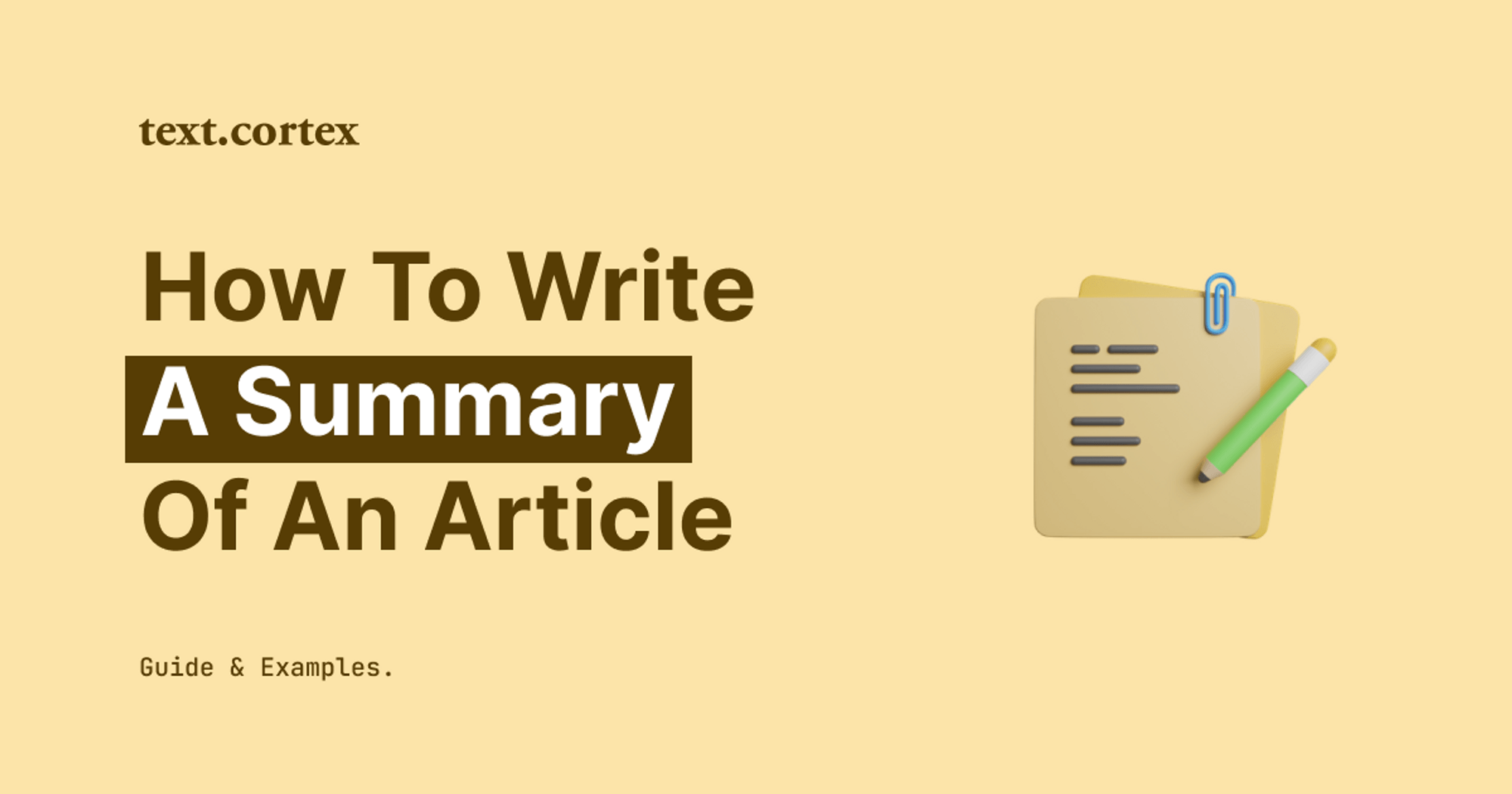How To Write A Summary Of An Article - Guide & Examples