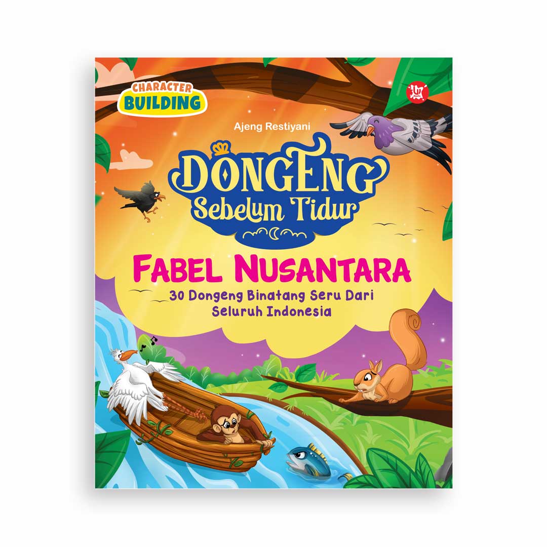 Dongeng Sebelum Tidur Fabel Nusantara - Wahyumedia