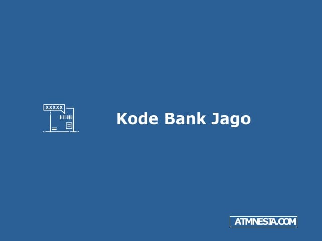 Kode Bank Jago Dan Cara Transfer Nya Di ATM| ATMnesia