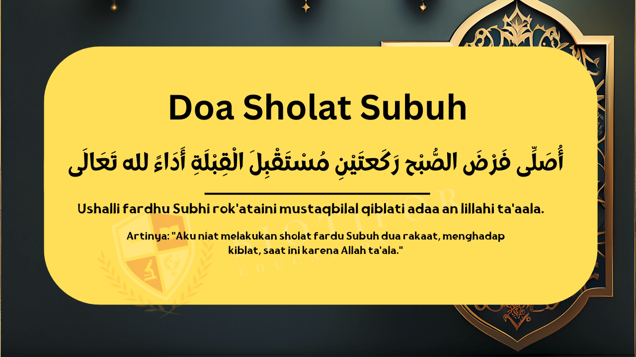 Doa Sholat Subuh: Arab Dan Tata Caranya - Biotifor