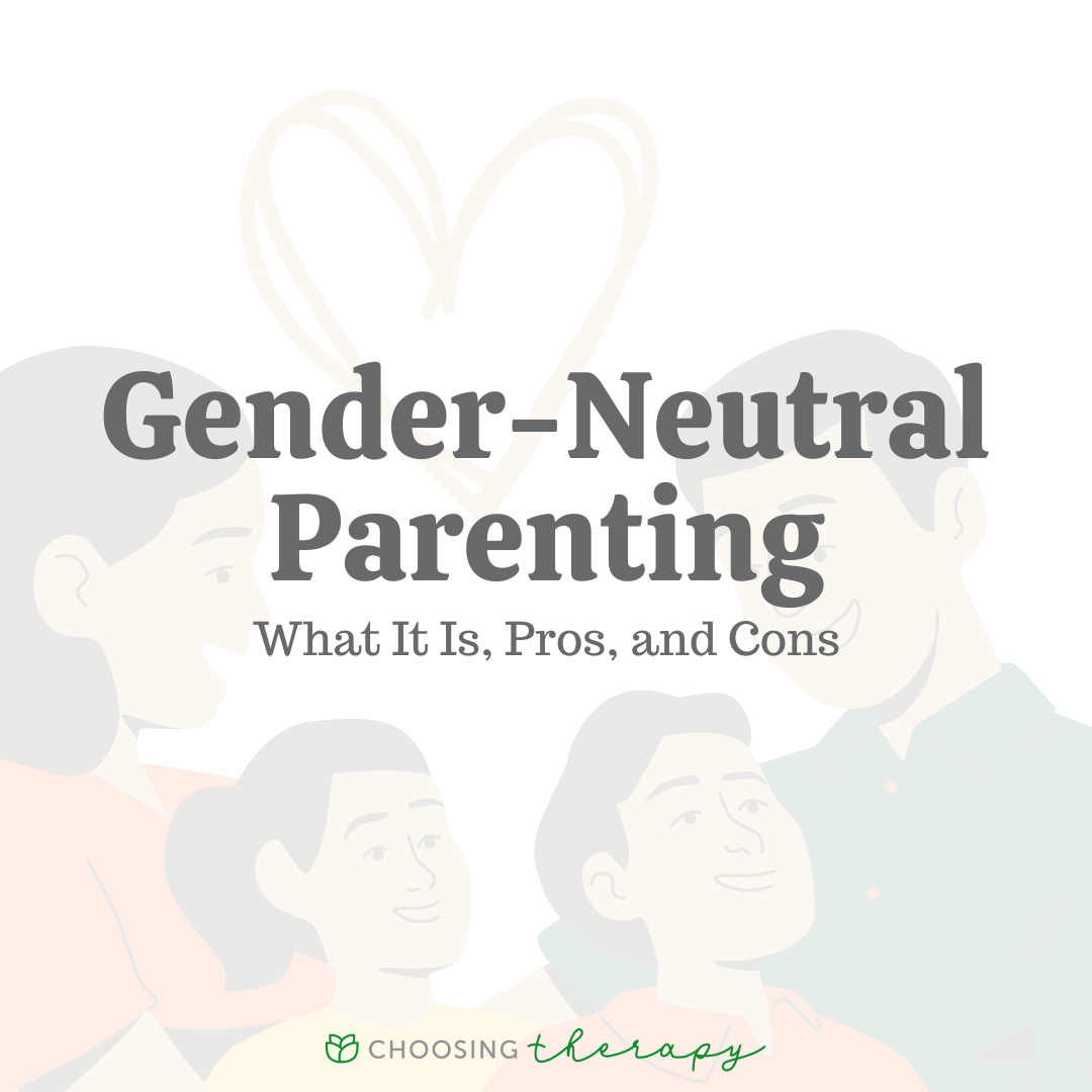 What Is Gender-Neutral Parenting?