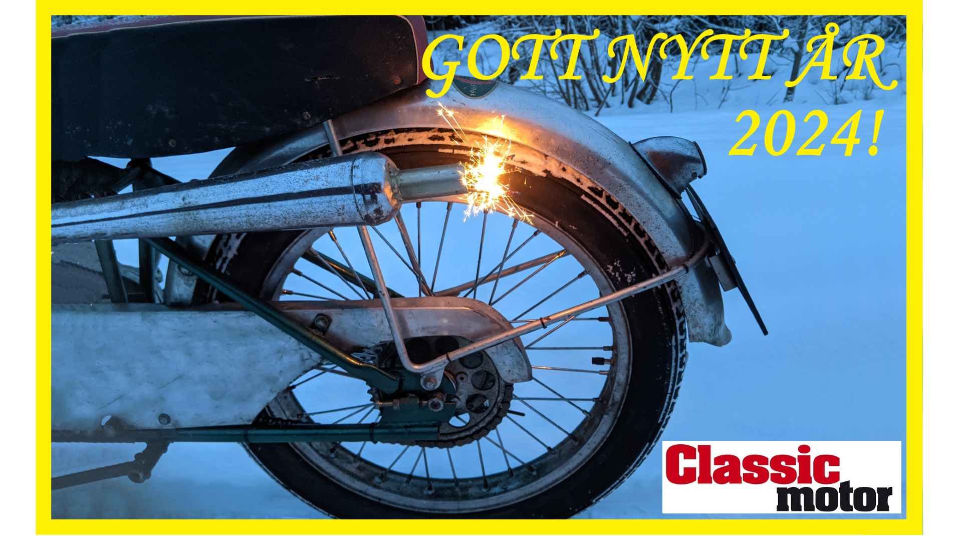 Gott Nytt år 2024! - Classic Motor