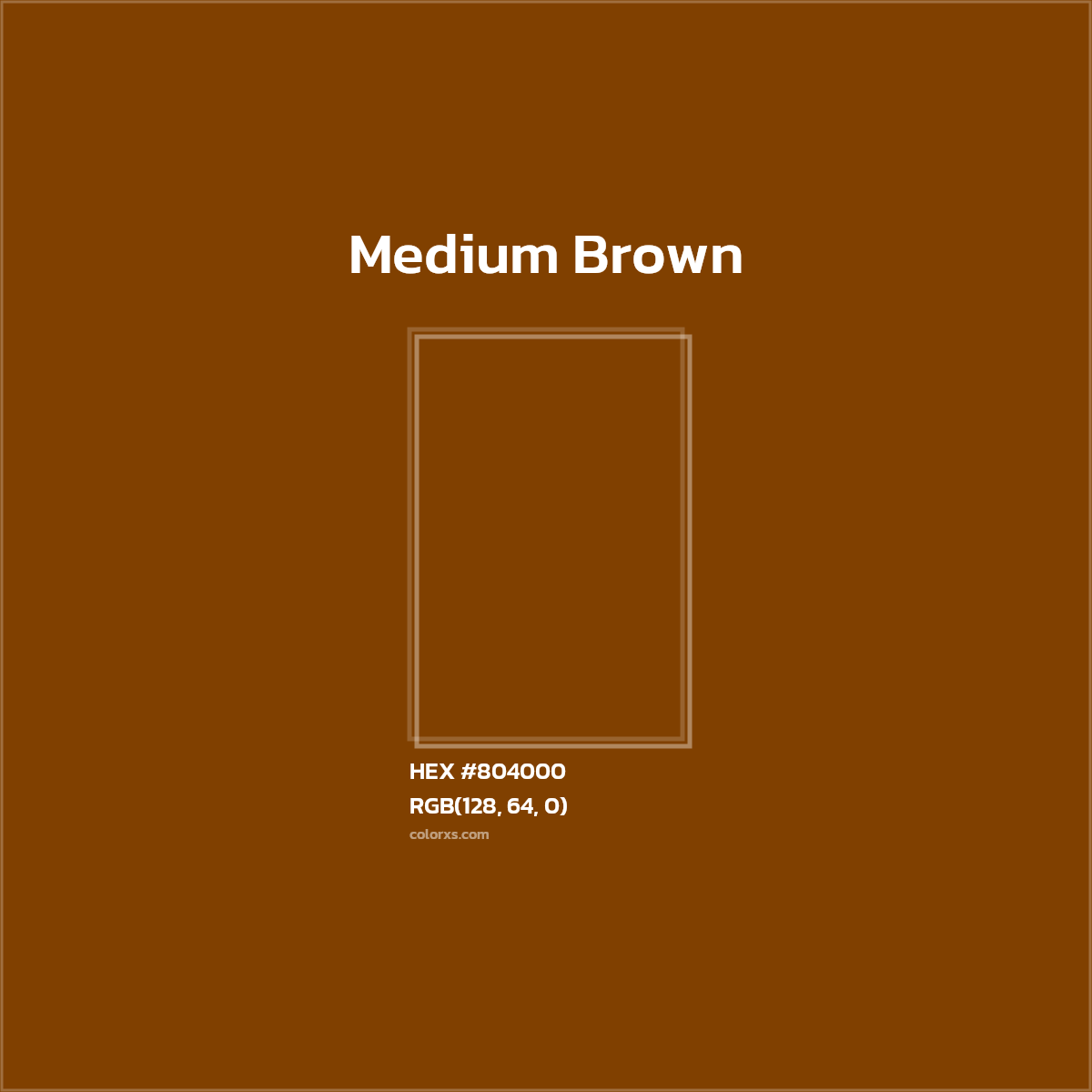 About Medium Brown - Color Codes, Similar Colors And Paints - Colorxs.com