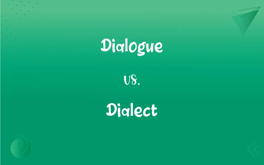 Dialogue Vs. Dialect: What’s The Difference?