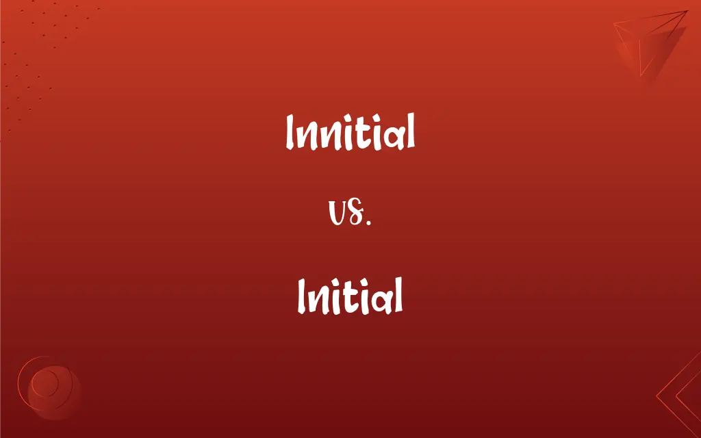 Innitial Vs. Initial: Mastering The Correct Spelling