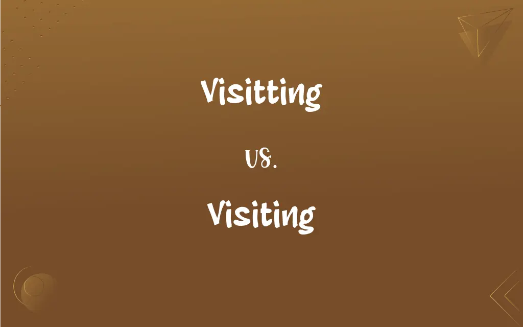 Visitting Vs. Visiting: Mastering The Correct Spelling