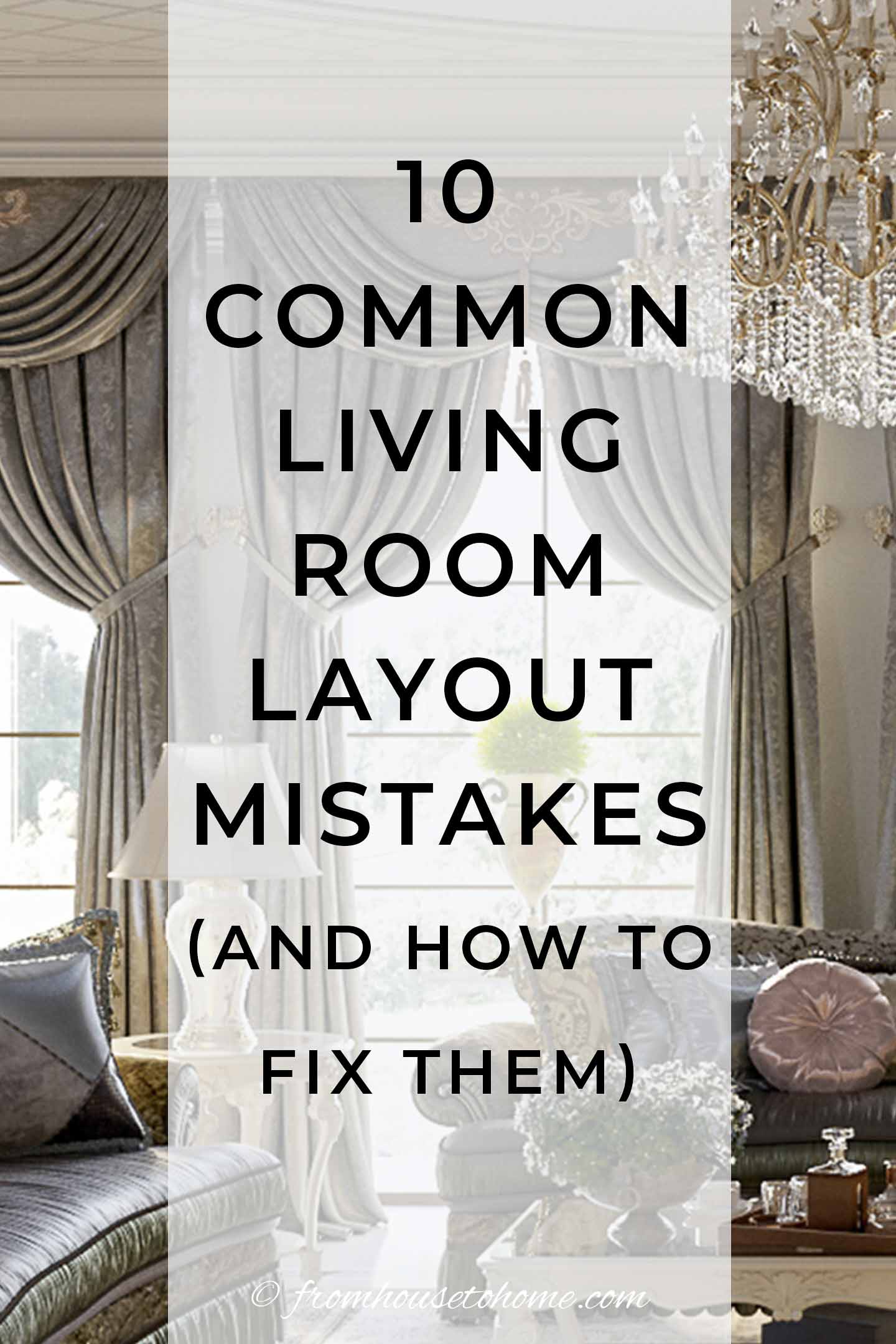 Living Room Layout Mistakes (Do&#39;s And Don&#39;ts For Furniture Arrangement)
