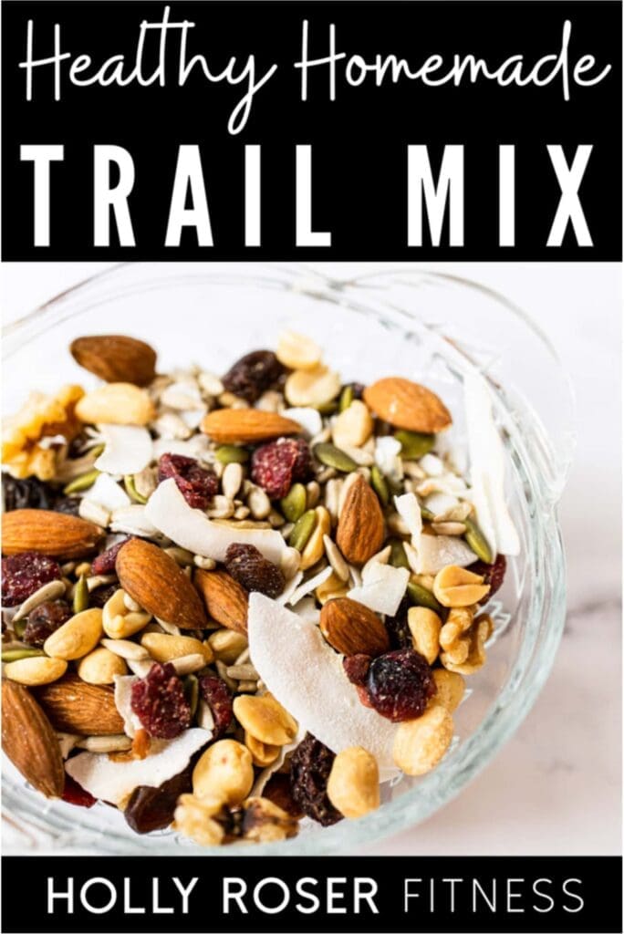 Healthy Homemade Trail Mix Recipe – Holly Roser Fitness