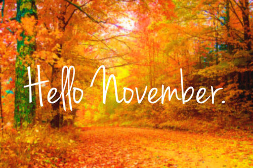 Hello November Pictures, Photos, And Images For Facebook, Tumblr, Pinterest, And Twitter