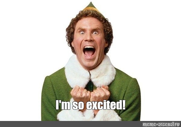 Im So Excited Funny