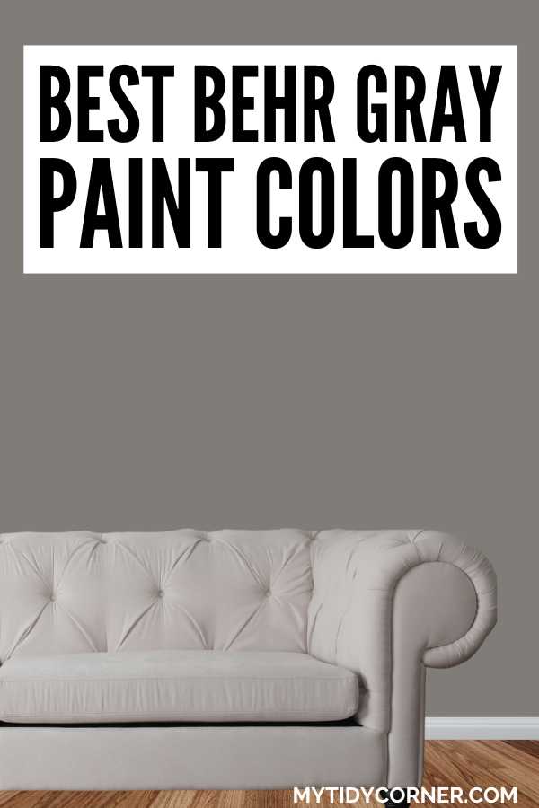 Top 12 Behr Gray Paint Colors For A Modern Home Makeover