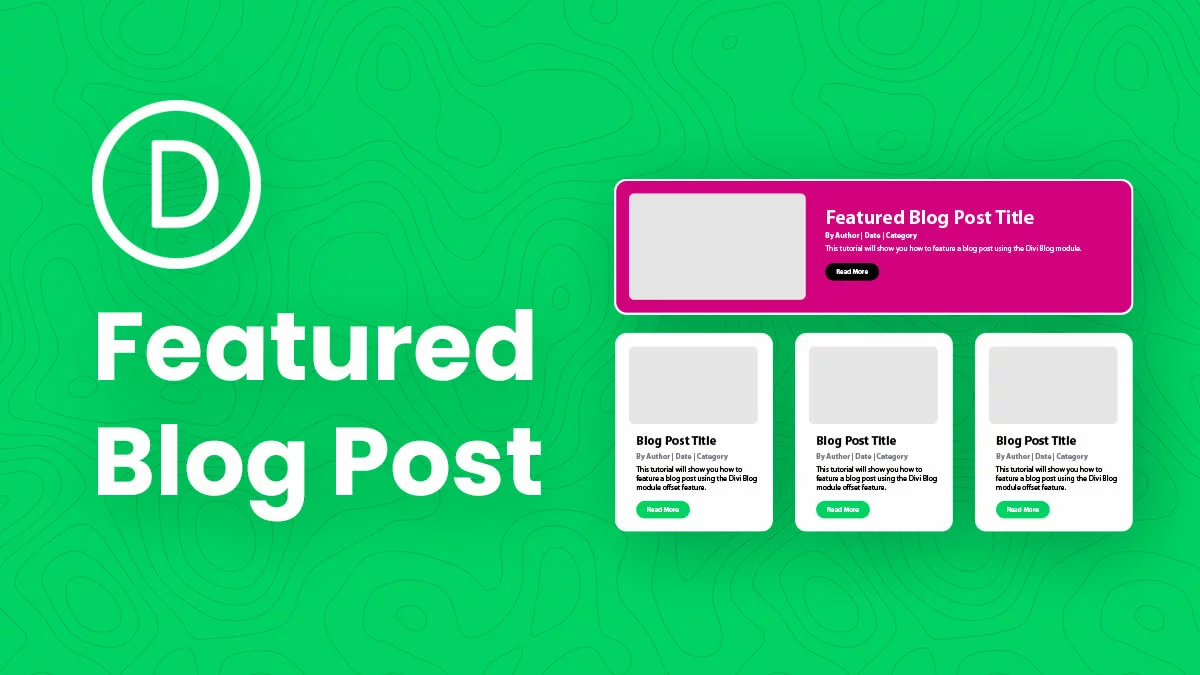 How To Show A Featured Blog Post In Divi - Tutorial By Pee-Aye Creative