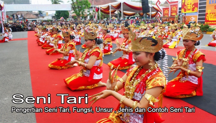 Pengertian Seni Tari, Fungsi, Unsur, Jenis Dan Contoh Seni Tari Terlengkap – Pelajaran Sekolah...