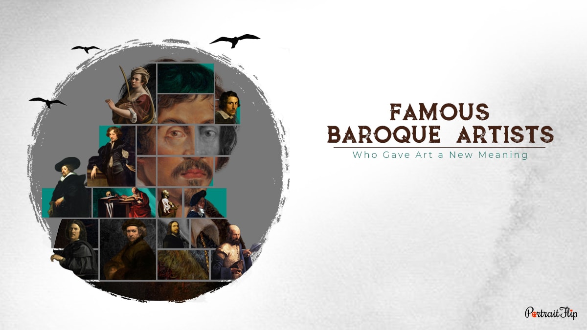Famous Baroque Artists Who Gave Art a New Meaning!
