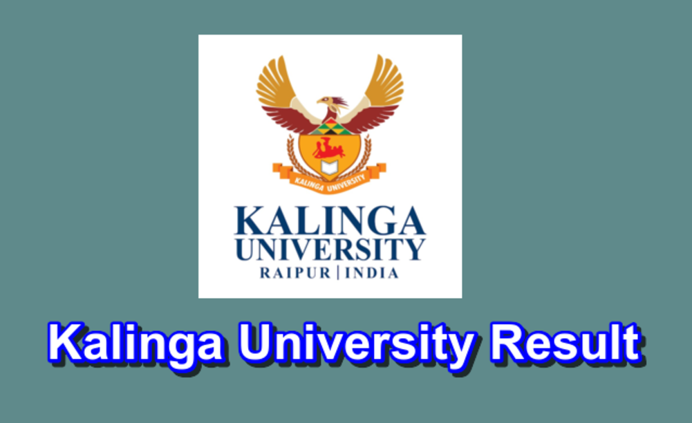 Kalinga University Result 2025 B.A B.sc B.com M.com B.tech
