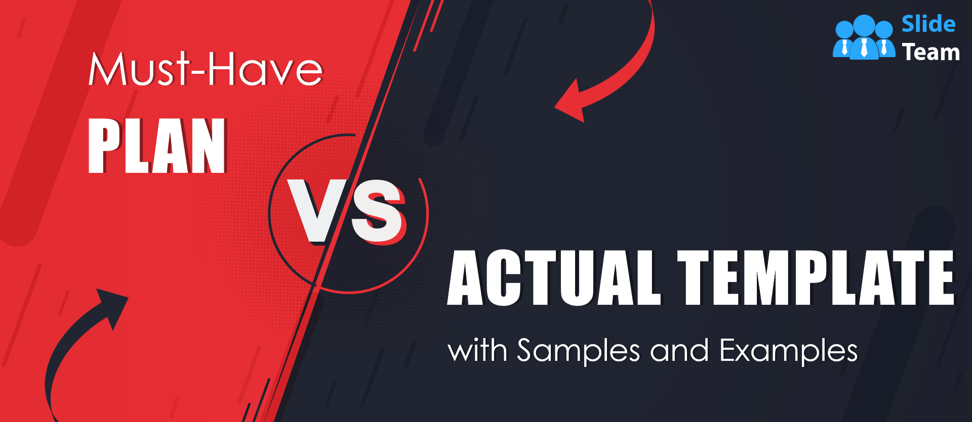 Must-Have Plan Vs Actual Template With Samples And Examples