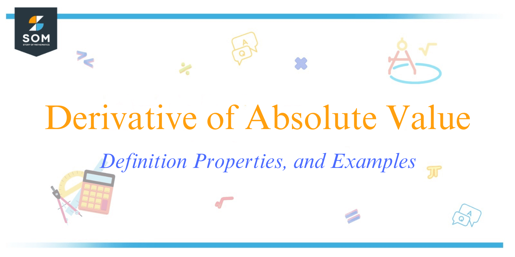 Derivative Of Absolute Value - Definition Properties, And Examples