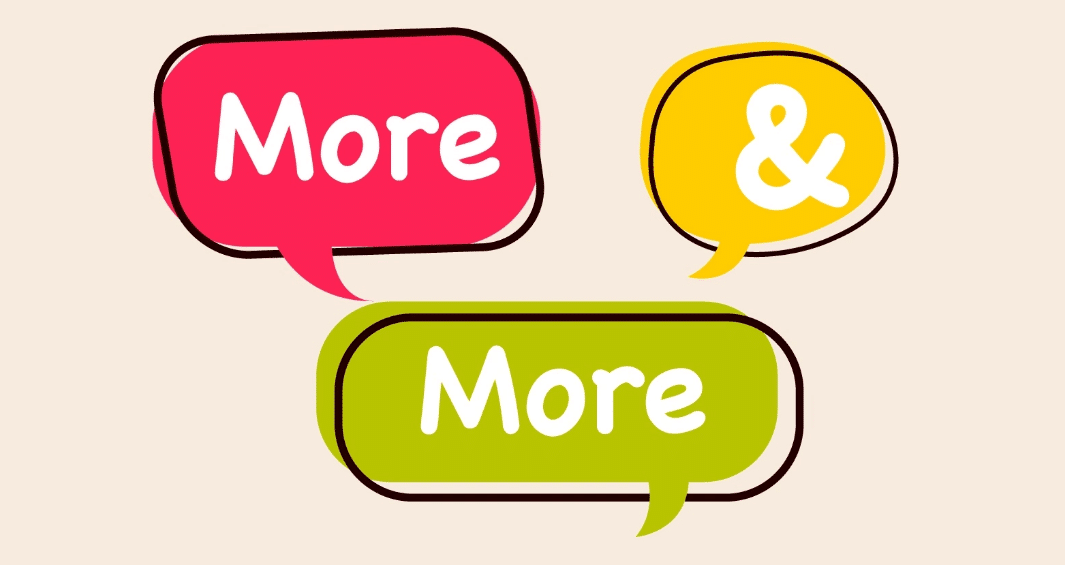 Cấu Trúc Và Cách Dùng Của “ More” Trong Tiếng Anh