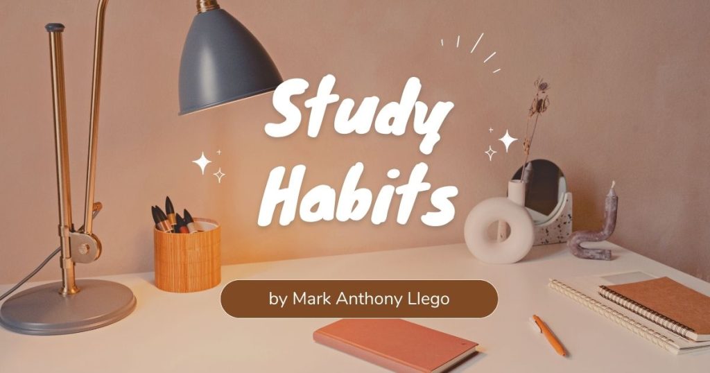 How To Develop Effective Study Habits: A Step-by-Step Guide For Students - TeacherPH