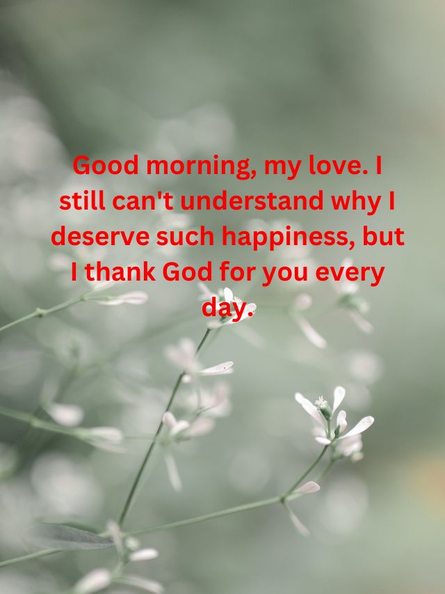 Good Morning My Love Messages For Whatsapp - Infoupdate.org