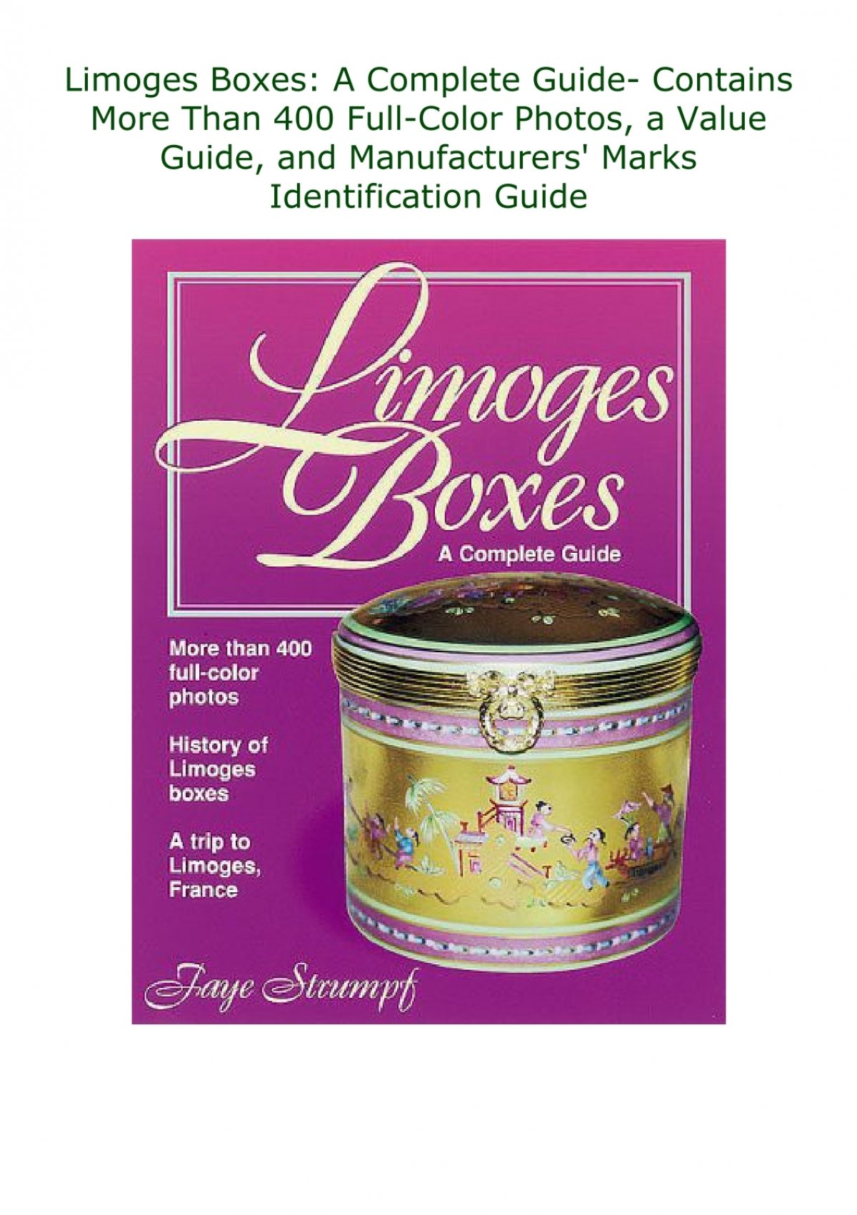 PDF Download Limoges Boxes: A Complete Guide- Contains More Than 400 Full-Color Photos, A Value...